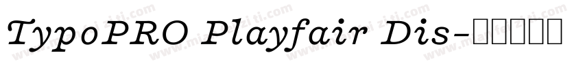TypoPRO Playfair Dis字体转换